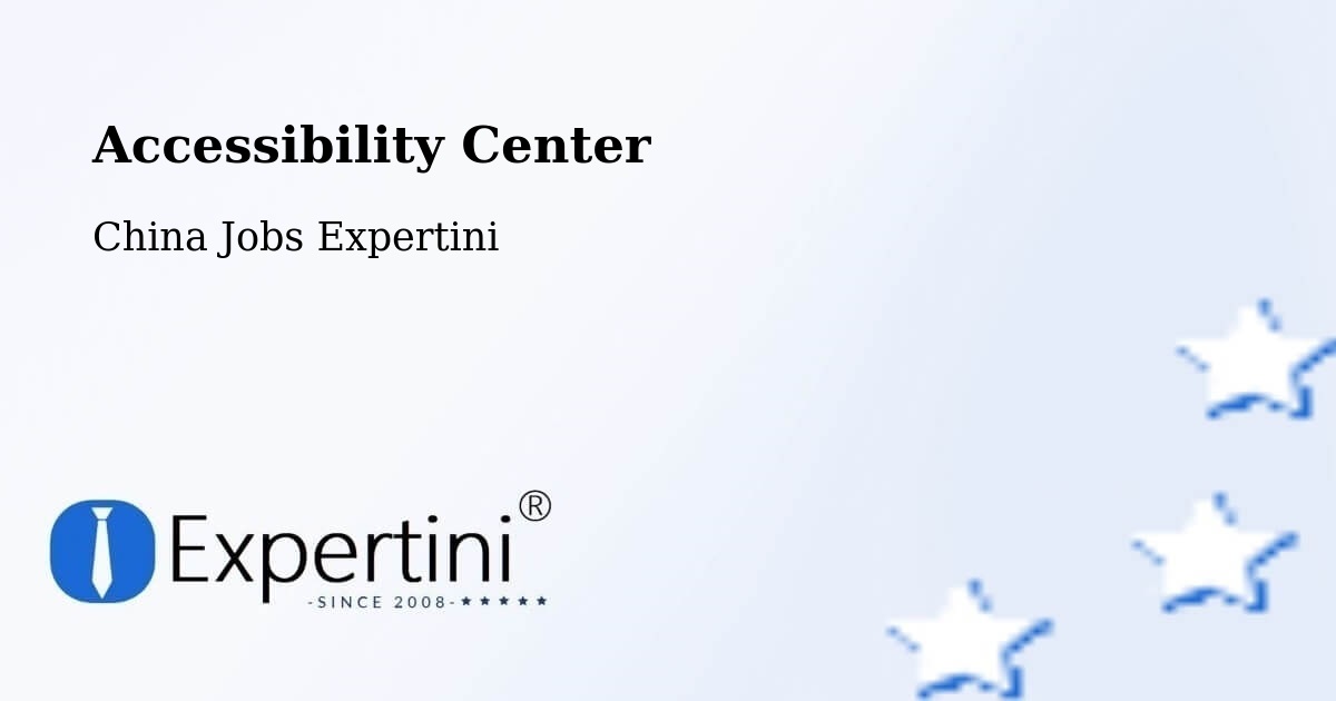 Accessibility Statement – Xiangyang - China Jobs Expertini