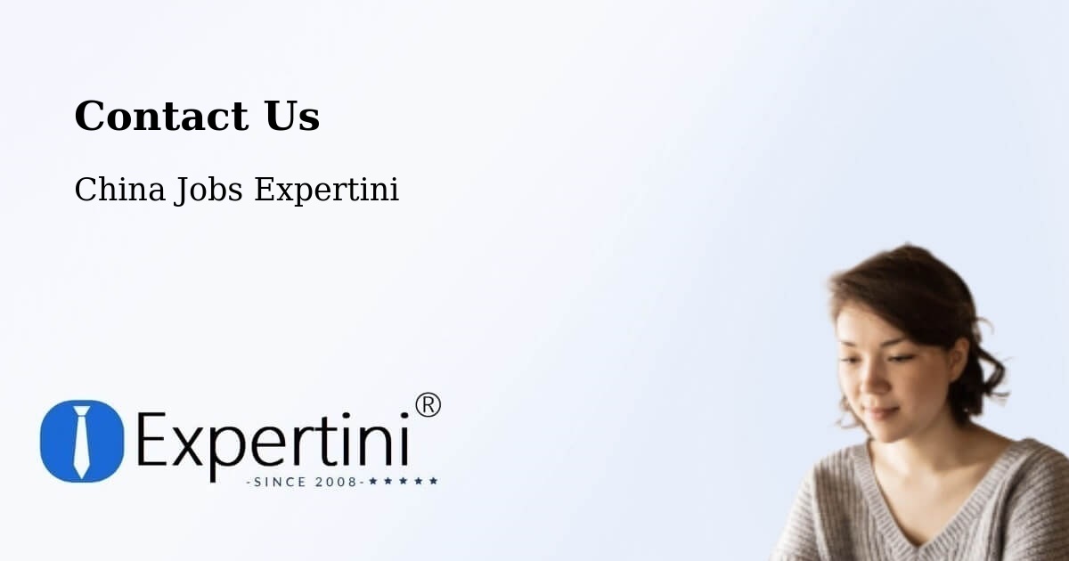 Contact Expertini – Xiangyang - China Jobs Expertini