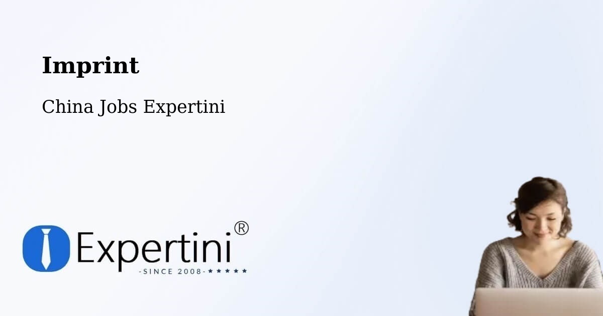 Imprint – Xiangyang - China Jobs Expertini