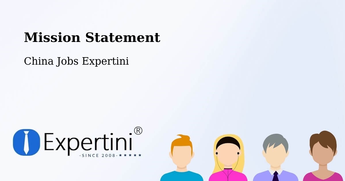 Corporate Mission – Xiangyang - China Jobs Expertini