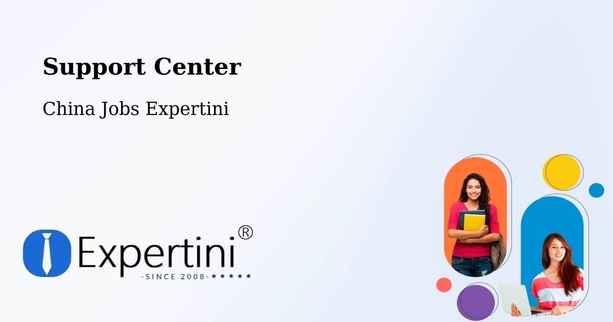Support Services – Xiangyang - China Jobs Expertini
