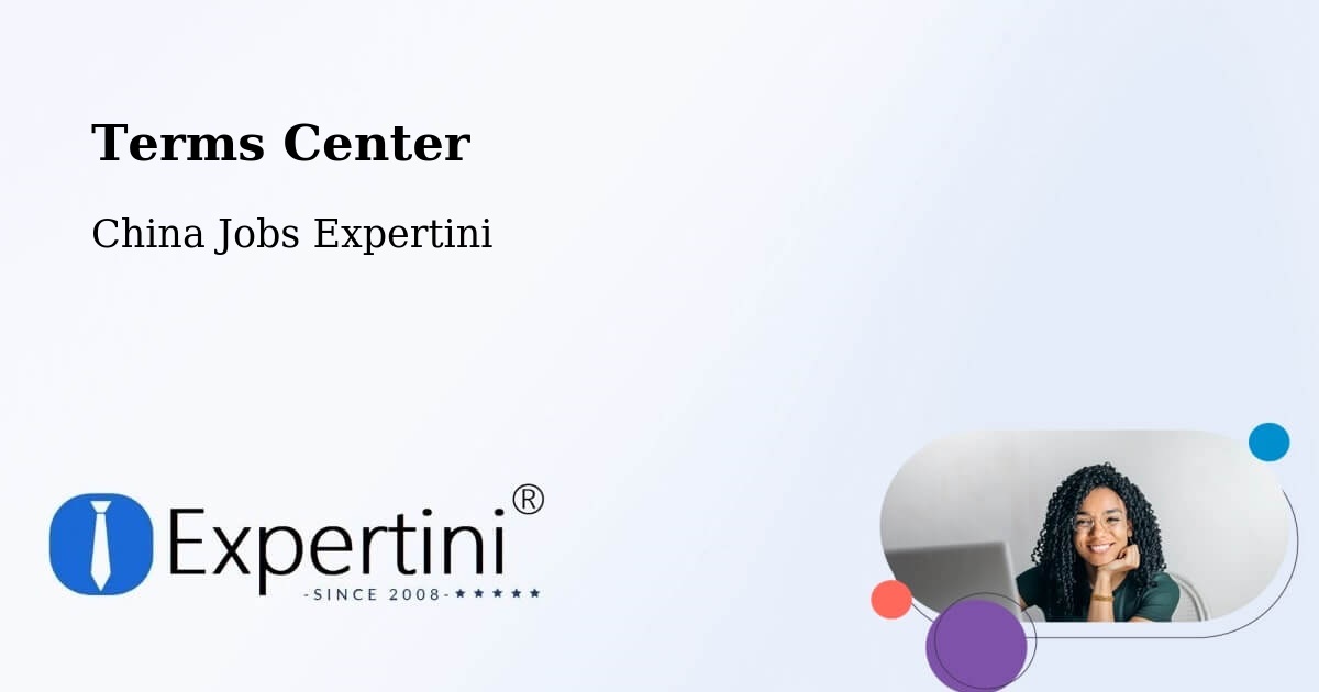 Terms of Service – Xiangyang - China Jobs Expertini